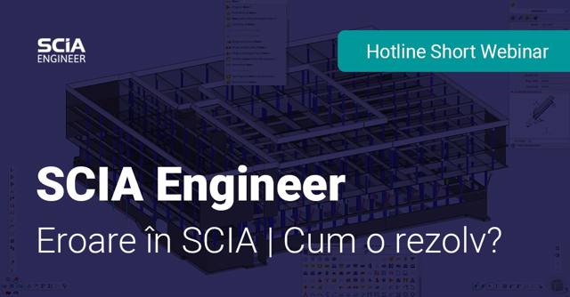 Poza produs Eroare în SCIA Engineer - Cum o rezolv?