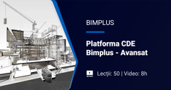 Digi Construct - Platforma CDE: BIMPLUS - Avansat