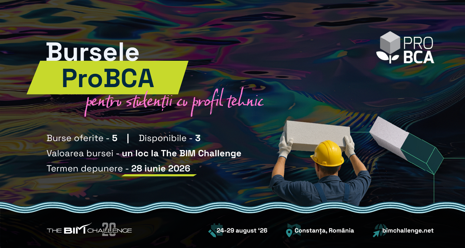 Burse oferite de ProBCA  | The BIM Challenge 2026