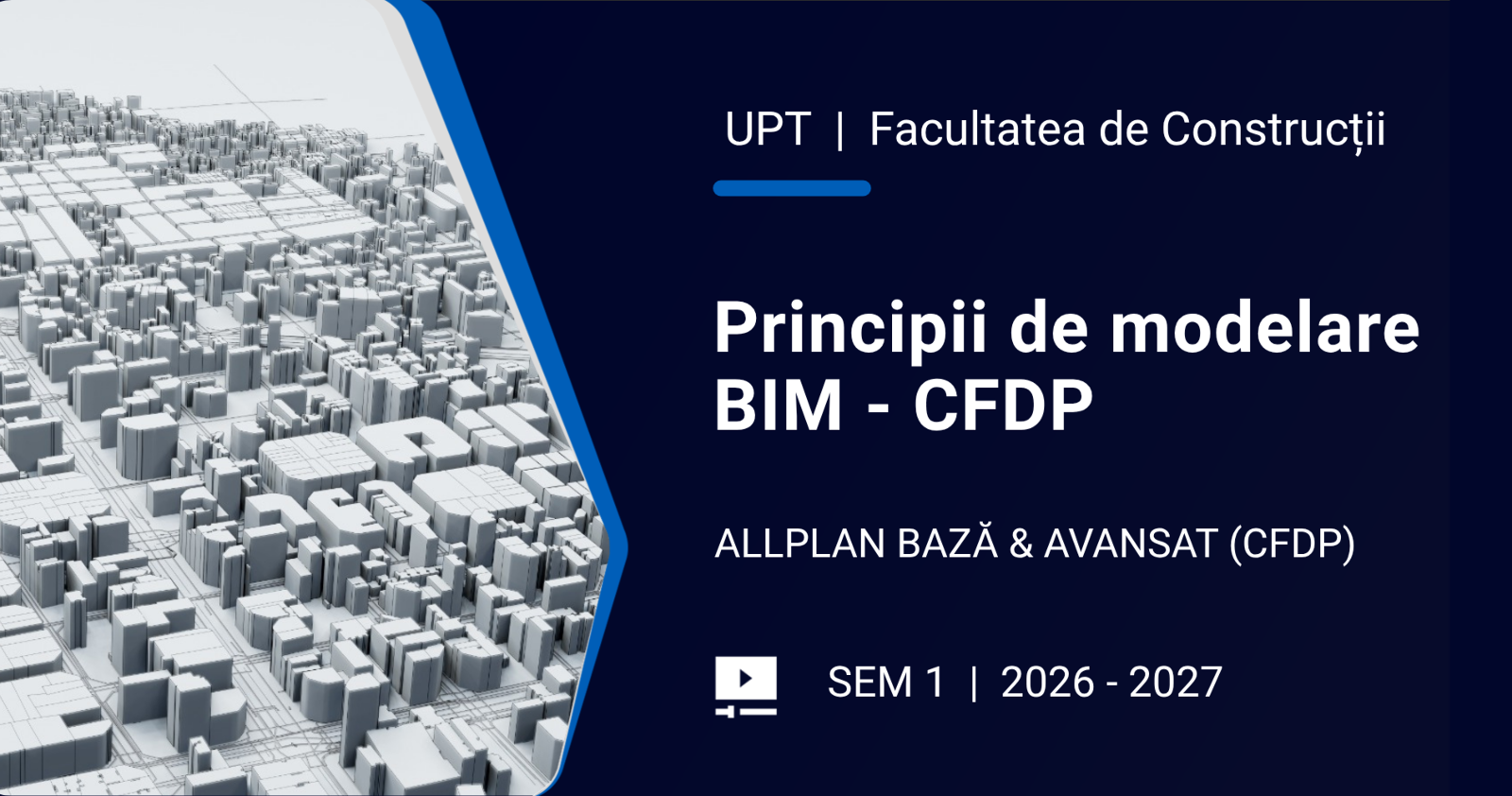 Principii de modelare BIM | CFDP -SERIA A