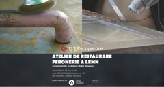 Înscrieri la Atelierul restaurare feronerie și lemn organizat de 112 Recuperare