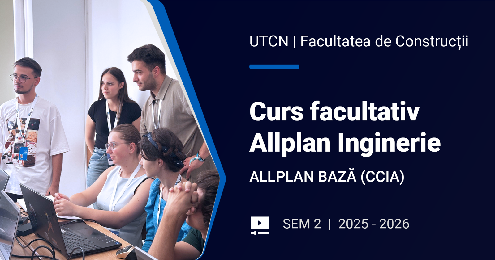 Poza produs UTCN | Curs facultativ Allplan Inginerie I - CCIA Baza