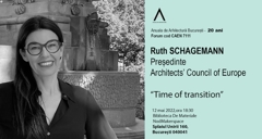 Forumul „Time of transition” în cadrul Anualei de Arhitectură București 20 ani